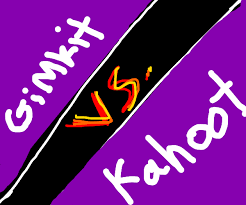 Gimkit and Kahoot Gimkit and Kahoot